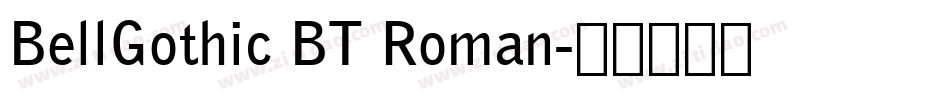 BellGothic BT Roman字体转换
